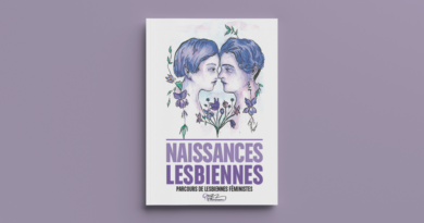Naissances lesbiennes, le livre ! Découvrez nos parcours de lesbiennes féministes Naissances lesbiennes, le livre ! Découvrez nos parcours de lesbiennes féministes