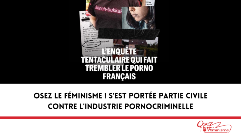 Osez le Féminisme ! s’est portée partie civile au procès historique contre le système pornocriminel